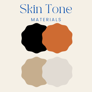 Skin Tone Materials